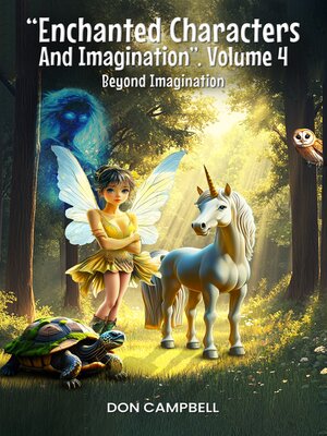 cover image of "Enchanted Characters and Imagination". Volume 4